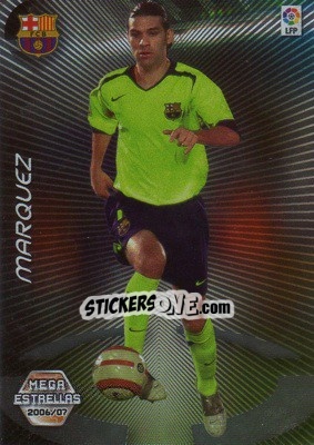 Sticker Rafael Marquez - Liga 2006-2007. Megacracks n. 367 - Panini