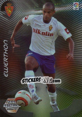 Sticker Ewerton - Liga 2006-2007. Megacracks - Panini