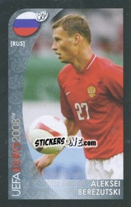 Sticker Aleksei Berezutski - UEFA Euro Austria-Switzerland 2008. Mini sticker-set - Panini