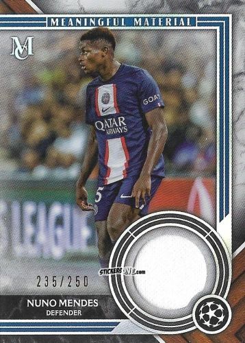 Figurina Nuno Mendes - UEFA Champions League Museum Collection 2022-2023
 n. MMR-NM - Topps