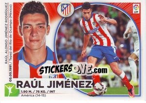 Cromo Raul Jimenez (16) - Liga Spagnola 2014-2015 - Colecciones ESTE