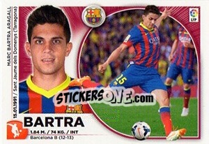 Sticker Bartra (4) - Liga Spagnola 2014-2015 n. 94 - Colecciones ESTE
