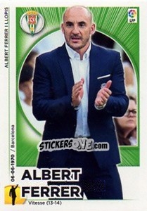 Figurina Entrenador Cordoba - Albert Ferrer (22) - Liga Spagnola 2014-2015 - Colecciones ESTE