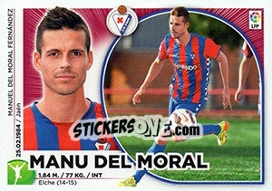 Figurina Manu del Moral (16) - Liga Spagnola 2014-2015 - Colecciones ESTE