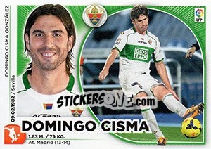 Cromo Domingo Cisma (7) - Liga Spagnola 2014-2015 - Colecciones ESTE