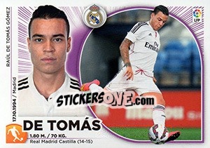Sticker Raúl de Tomás (14 BIS) - Liga Spagnola 2014-2015 n. 418 - Colecciones ESTE