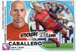 Sticker Willy Caballero (1) - Liga Spagnola 2014-2015 n. 421 - Colecciones ESTE