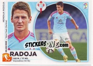 Sticker 35 Radoja (Celta de Vigo) - Liga Spagnola 2014-2015 n. 665 - Colecciones ESTE