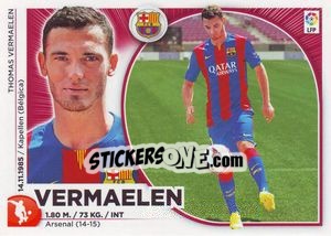 Sticker 43 Vermaelen (FC Barcelona) - Liga Spagnola 2014-2015 - Colecciones ESTE