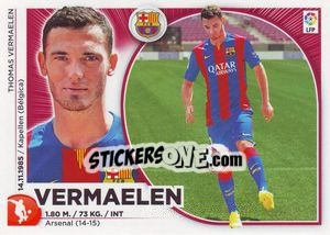 Sticker 43 Vermaelen (FC Barcelona) - Liga Spagnola 2014-2015 n. 673 - Colecciones ESTE