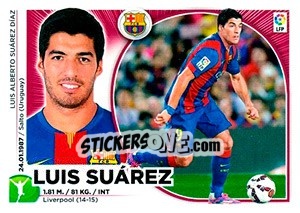 Sticker 14 BIS Luis Suárez - Nueva imagen  (FC Barcelona) - Liga Spagnola 2014-2015 n. 687 - Colecciones ESTE