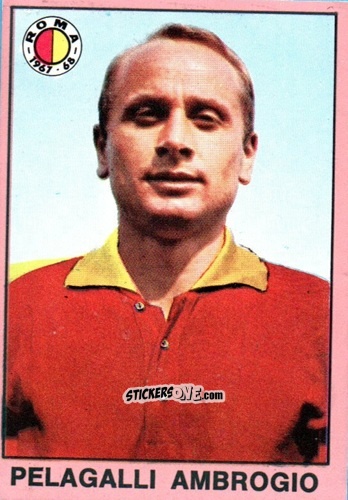 Figurina Ambrogio Pelagalli - Tutti I Calciatori 1967-1968 n. 369 - MIRA