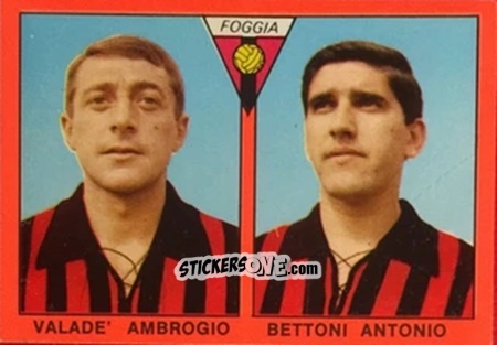 Cromo Ambrogio Valade / Antonio Bettoni - Tutti I Calciatori 1967-1968 n. 494 - MIRA