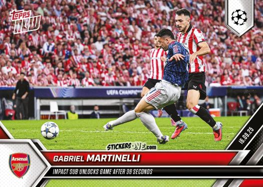 Figurina Gabriel Martinelli - Now Uefa Champions League 2025-2026 n. 9 - Topps