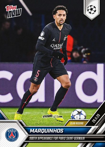 Sticker Marquinhos - Now Uefa Champions League 2025-2026 n. 57 - Topps