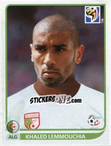 Figurina Khaled Lemmouchia - FIFA World Cup South Africa 2010 - Panini