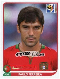 Figurina Paulo Ferreira - FIFA World Cup South Africa 2010 - Panini