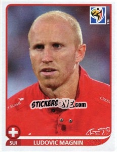 Sticker Ludovic Magnin - FIFA World Cup South Africa 2010 n. 584 - Panini
