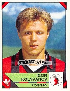 Cromo Igor Kolyvanov - Calciatori 1993-1994 - Panini