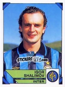 Figurina Igor Shalimov - Calciatori 1993-1994 - Panini