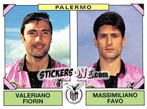 Figurina Valeriano Fiorin / Massimiliano Favo - Calciatori 1993-1994 - Panini