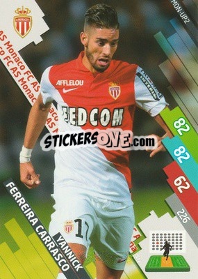 Sticker Yannick Ferreira Carrasco - FOOT 2014-2015. Adrenalyn XL n. MON-up2 - Panini
