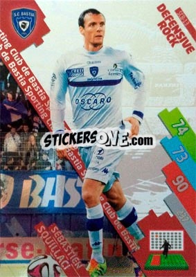 Sticker Sébastien Squillaci - FOOT 2014-2015. Adrenalyn XL n. SCB-13 - Panini