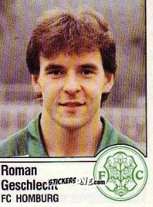 Figurina Roman Geschlecht - German Football Bundesliga 1986-1987 - Panini