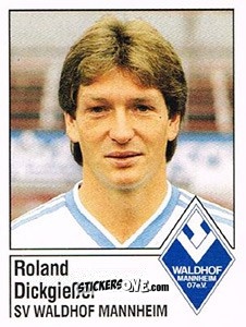 Cromo Roland Dickgießer - German Football Bundesliga 1986-1987 - Panini