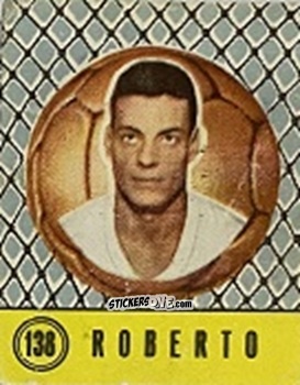 Cromo Roberto - Quigol 1958-1959 n. 138 - Tupinamba Ltd