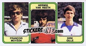 Sticker François Moyson / Herwig Van Reeth / Dirk Gille - Football Belgium 1982-1983 - Panini
