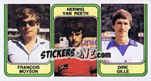 Sticker François Moyson / Herwig Van Reeth / Dirk Gille - Football Belgium 1982-1983 n. 368 - Panini