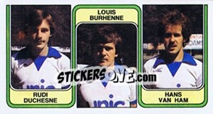 Figurina Rudi Duchesne / Louis Burhenne / Hans van Ham - Football Belgium 1982-1983 - Panini