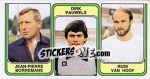 Sticker Jean-Pierre Borremans / Dirk Pauwels / Rudi van Hoof - Football Belgium 1982-1983 - Panini
