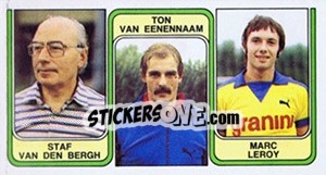 Sticker Staf van den Bergh / Ton van Eenennaam / Marc Leroy - Football Belgium 1982-1983 - Panini