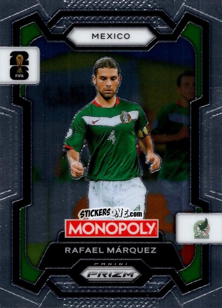 Cromo Rafael Márquez - Monopoly Prizm Fifa World Cup 26 n. 57 - Panini