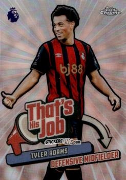 Figurina Tyler Adams - Chrome Premier League 2025-2026 n. THJ-1 - Topps