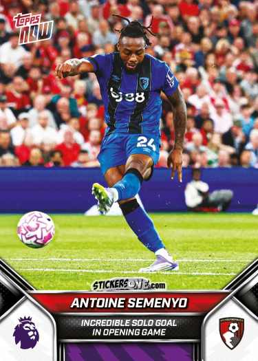 Cromo Antoine Semenyo - Now English Premier League 2025-2026
 n. 3 - Topps