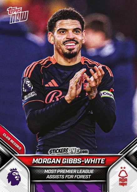 Figurina Morgan Gibbs-White - Now English Premier League 2025-2026
 n. 117 - Topps
