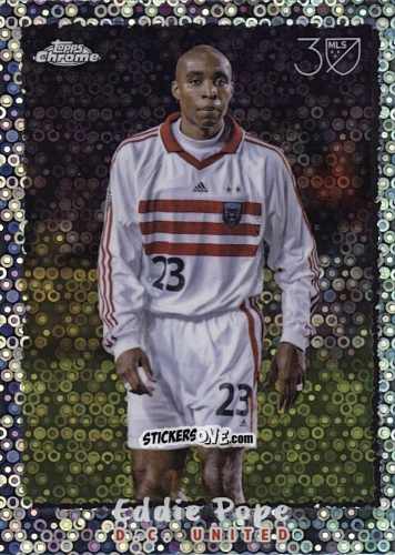 Cromo Eddie Pope - Chrome MLS 2025
 n. NF-8 - Topps