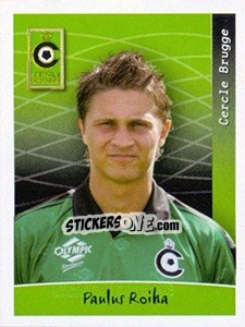 Cromo Paulus Roiha - Football Belgium 2005-2006 n. 60 - Panini