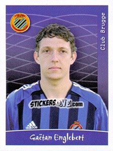 Sticker Gaëtan Englebert - Football Belgium 2005-2006 n. 75 - Panini