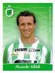 Sticker Alexandre Teklak - Football Belgium 2005-2006 n. 197 - Panini