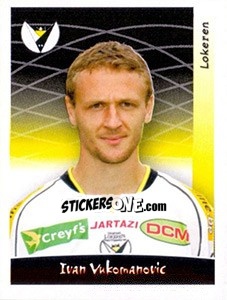 Cromo Ivan Vukomanovic - Football Belgium 2005-2006 - Panini