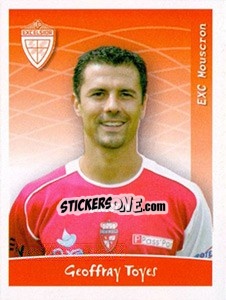 Figurina Geoffray Toyes - Football Belgium 2005-2006 n. 260 - Panini