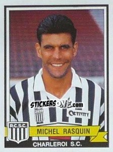 Figurina Michel Rasquin - Football Belgium 1993-1994 - Panini