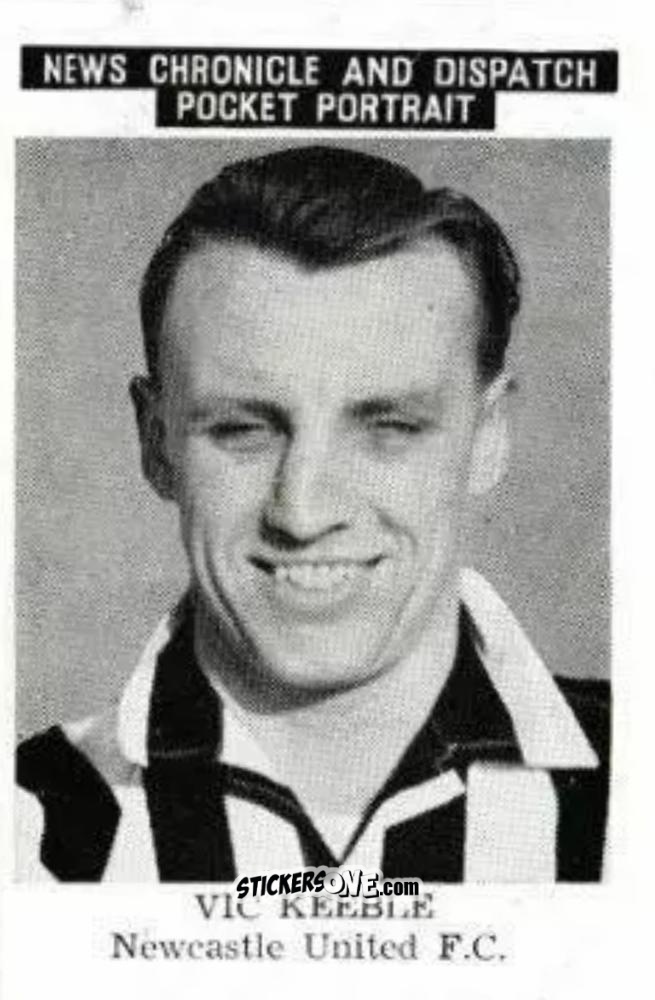 Cromo Vic Keeble - Newcastle United 1955
 n. 3 - News Chronicle
