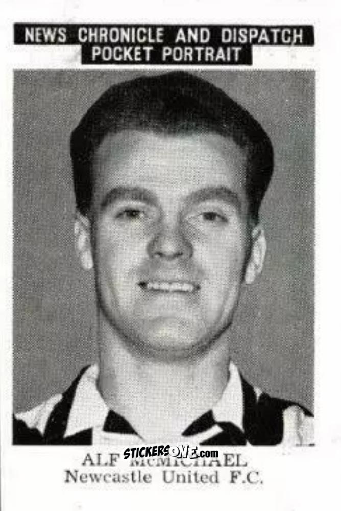 Figurina Alf McMichael - Newcastle United 1955
 n. 4 - News Chronicle
