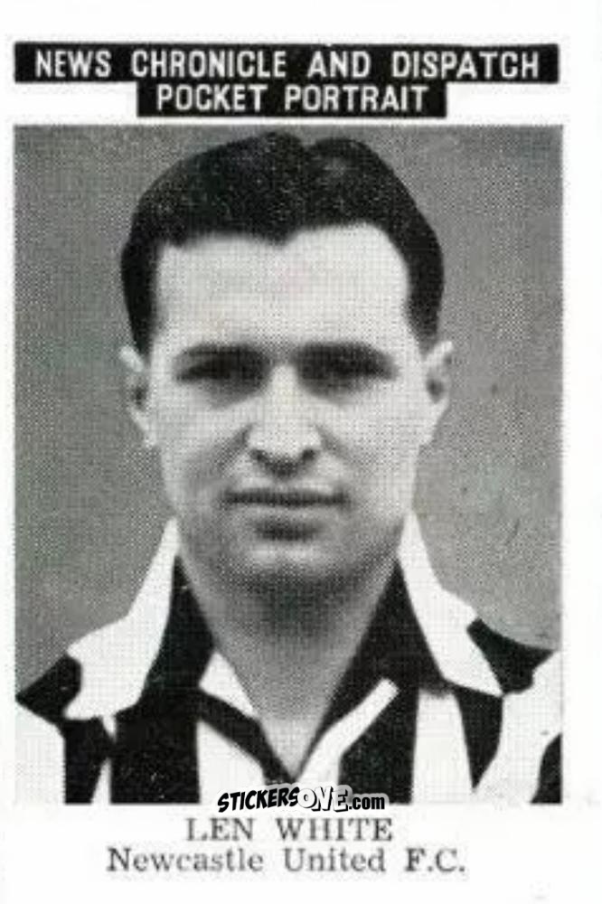 Figurina Len White - Newcastle United 1955
 n. 11 - News Chronicle
