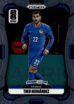 Sticker Theo Hernandez - FIFA World Cup 2026. Prizm
 n. 32 - Panini